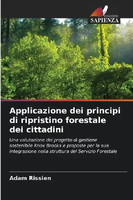 Applicazione dei principi di ripristino forestale dei cittadini by Adam Rissien