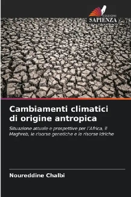 Cambiamenti climatici di origine antropica by Noureddine Chalbi