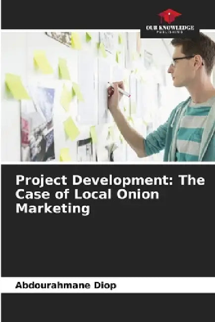 Project Development: The Case of Local Onion Marketing by Abdourahmane Diop