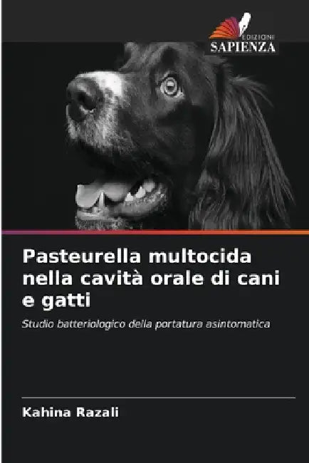 Pasteurella multocida nella cavità orale di cani e gatti by Kahina Razali