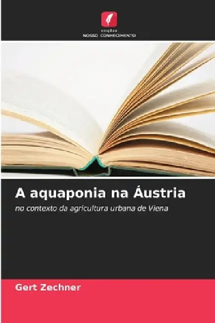 A aquaponia na Áustria by Gert Zechner