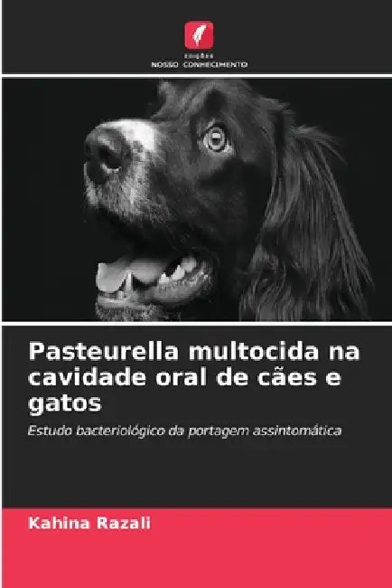 Pasteurella multocida na cavidade oral de cães e gatos by Kahina Razali