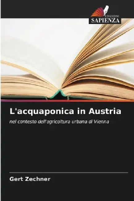 L'acquaponica in Austria by Gert Zechner