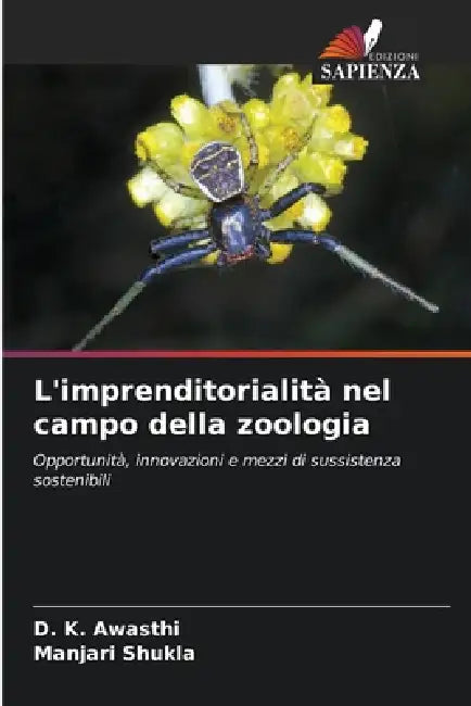 L'imprenditorialità nel campo della zoologia by D. K. Awasthi, Manjari Shukla