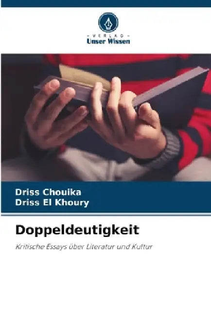 Doppeldeutigkeit by Driss Chouika, Driss El Khoury