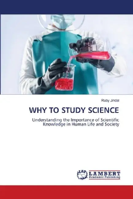 Why to Study Science by Ruby Jindal