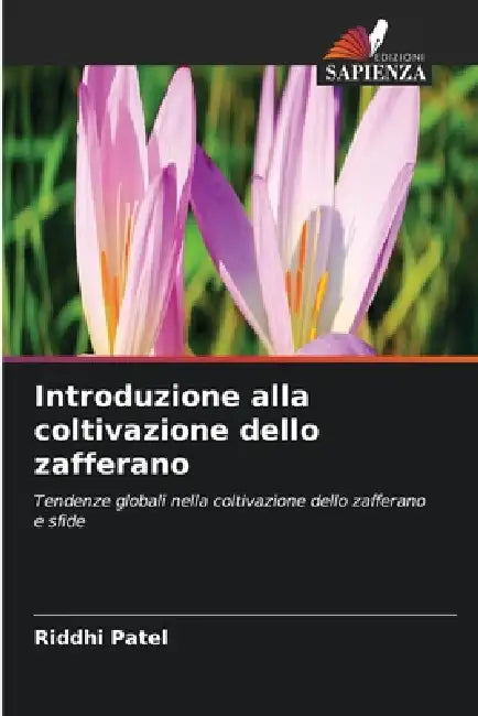 Introduzione alla coltivazione dello zafferano by Riddhi Patel