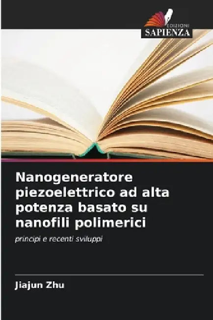 Nanogeneratore piezoelettrico ad alta potenza basato su nanofili polimerici by Jiajun Zhu