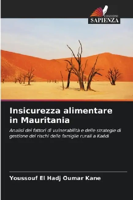 Insicurezza alimentare in Mauritania by Youssouf El Hadj Oumar Kane