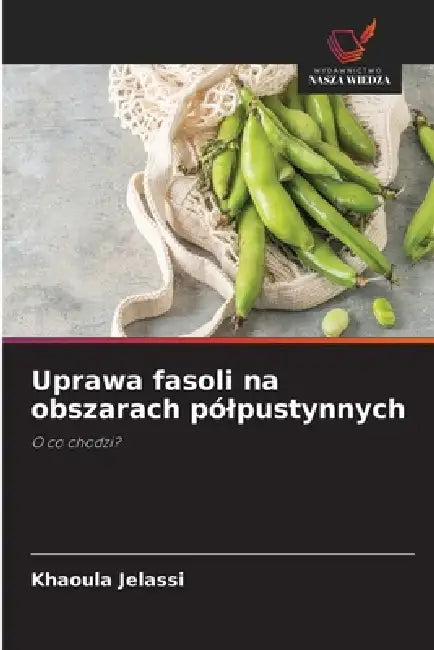 Uprawa fasoli na obszarach pólpustynnych by Khaoula Jelassi