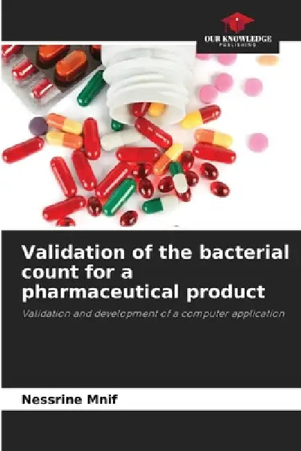 Validation of the bacterial count for a pharmaceutical product by Nessrine Mnif