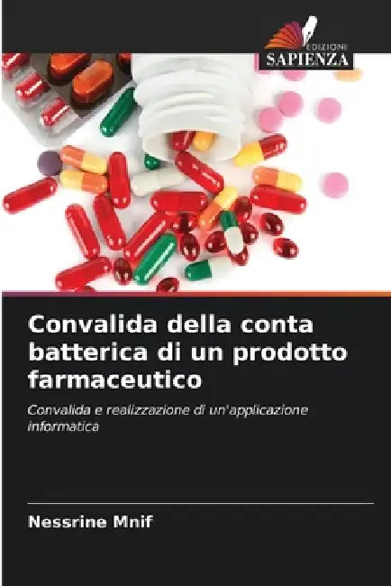 Convalida della conta batterica di un prodotto farmaceutico by Nessrine Mnif