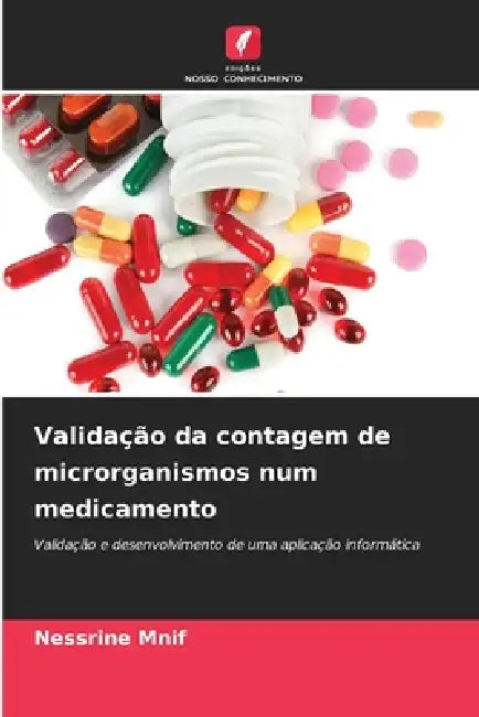 Validação da contagem de microrganismos num medicamento by Nessrine Mnif