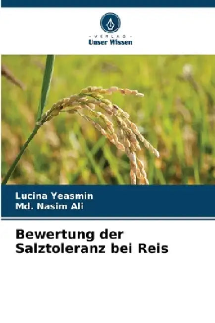 Bewertung der Salztoleranz bei Reis by Lucina Yeasmin, MD Nasim Ali