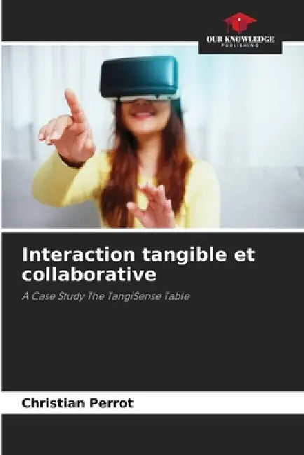Interaction tangible et collaborative by Christian Perrot