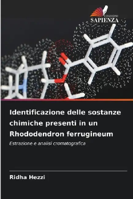 Identificazione delle sostanze chimiche presenti in un Rhododendron ferrugineum by Ridha Hezzi