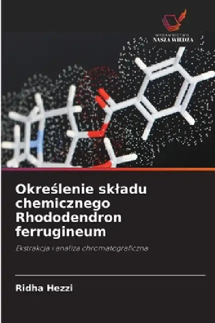 Określenie skladu chemicznego Rhododendron ferrugineum by Ridha Hezzi