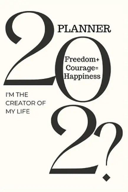 202? Planner I'm the Creator of My Life by Cristie Jameslake