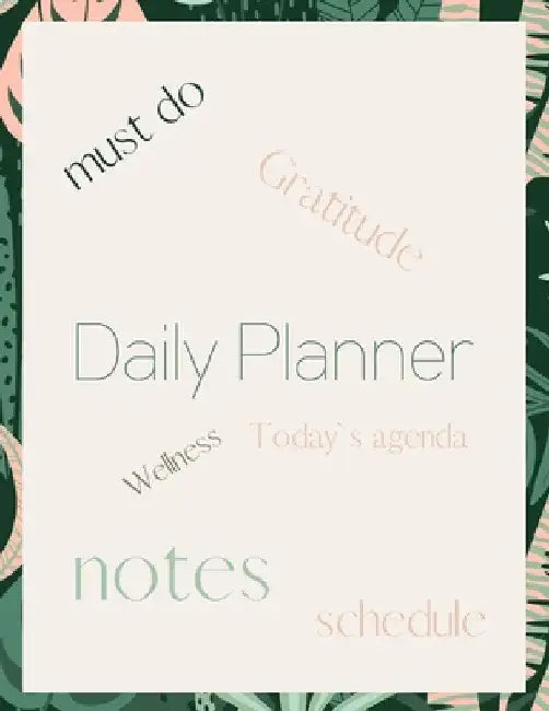 Daily Planner: Undated Daily Planner- Day at a glance by Catalina Lulurayoflife