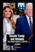 Donald Trump and Melania: The Power Couple's Crypto Journey by Lagang Princewill
