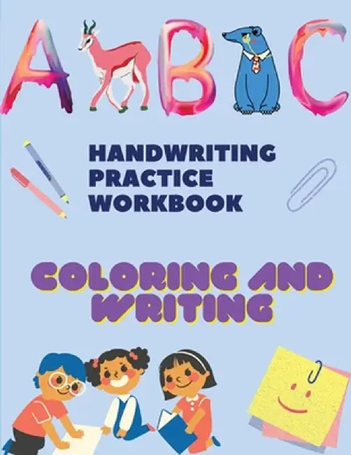 Handwriting Practice Workbook, Coloring and tracing Books: Trace Letters: Alphabet Handwriting Practice workbook for kids: Preschool writing Workbook by Mike Stewart