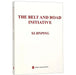 The Belt and Road Initiative by Xi Jinping
