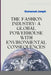The Fashion Industry: A Global Powerhouse with Environmental Consequences by Emmanuel Joseph