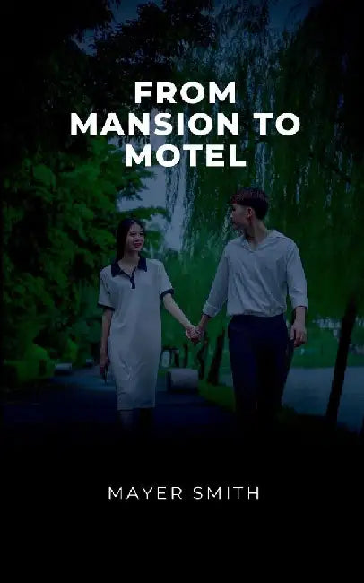From Mansion to Motel by Mayer Smith