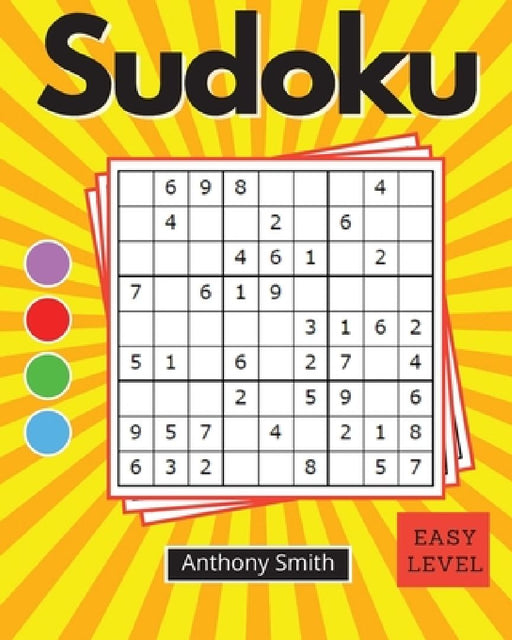 Easy Sudoku Puzzle For Adults by Anthony Smith