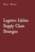 Logistics Lifeline Supply Chain Strategies by Ehsan Sheroy