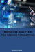 Predictive analytics for demand forecasting by Guillermo M. Holland