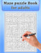 Maze Puzzle Book for Adults by Deeasy B