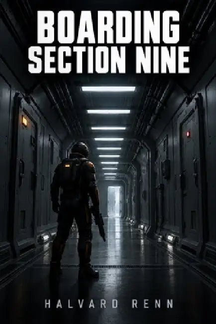 Boarding Section Nine by Halvard Renn