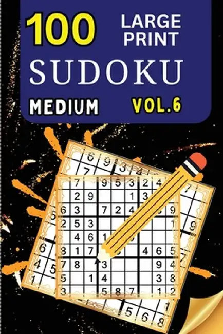 100 Large Print Sudoku Medium Vol 2: 9x9 Grid Format for Kids, Adults and Seniors with Brain Teasing Activity, Sized for Travel, Easy to Read by Peter