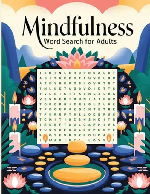 Mindfulness Word Search Book: 1000+ Words, Word Search Book by Laura Bidden