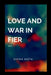 Love and War in Fier by Oheta Sophia