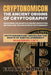 Cryptonomicon: Uncovering the Secrets of Ancient Encryption Methods and the Evolution of Cryptography by Ethan J Monroe