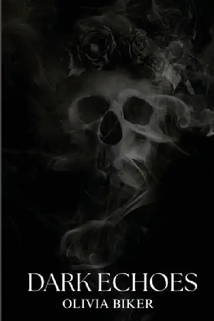 Dark Echoes by Olivia Biker