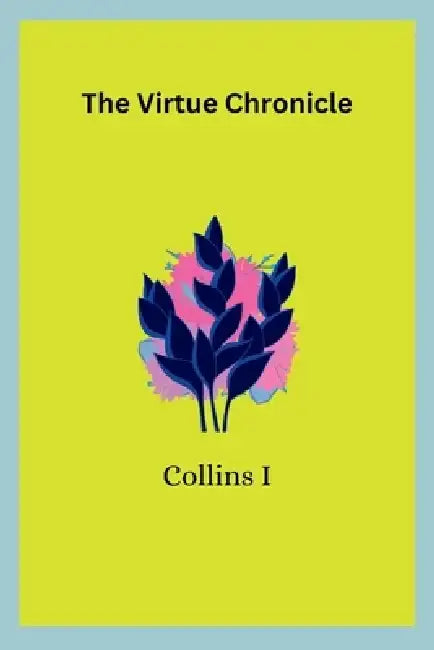 The Virtue's Shadow by Collins I