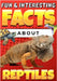 Fun & Interesting Facts About Reptiles: Animal Trivia Book for Kids Ages 8-12 with Colorful Illustrations by Teguh Wahyudi
