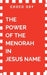 The Power of the Menorah in Jesus Name by Ody Choco