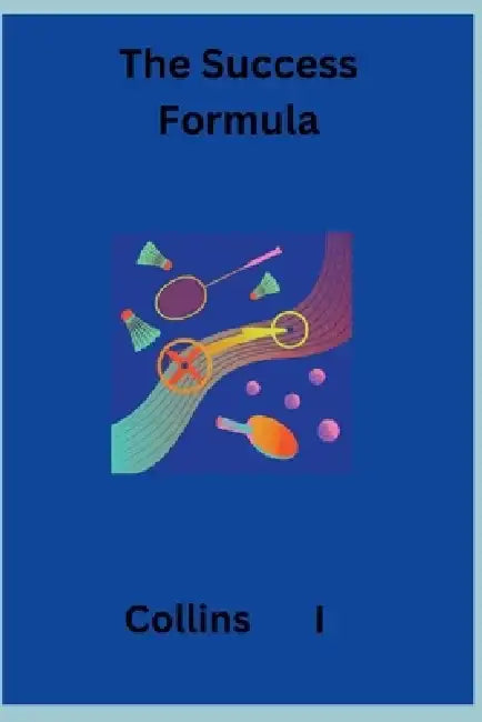 The Success Formula by Collins I