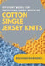 Efficient Model for Predicting Fabric Width of Cotton Single Jersey Knits by Bhuvaneshwarri I