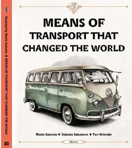 Means of Transport That Changed the World
