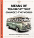 Means of Transport That Changed the World