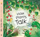 How Plants Talk