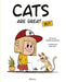 Cats Are Great But...