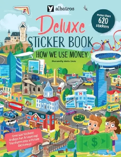 Deluxe Sticker Book: How We Use Money by Joli Hannah, Mattia Cerato