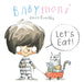 Babymoni: Let's Eat! by Rocio Bonilla, Rocio Bonilla