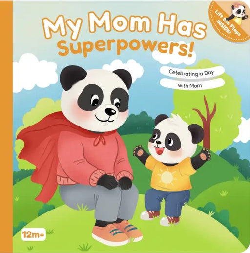 My Mom Has Superpowers!: Celebrating a Day with Mom by Mariessa Shein, Hedviga Gutierrez